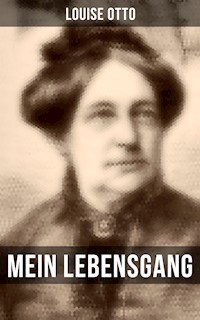 Mein Lebensgang - Louise Otto - ebook