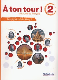 A ton tour! 2 Ćwiczenia - Broute Alain, Criado Pena Alicia - książka