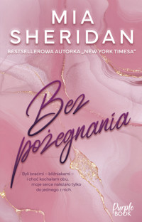 Bez pożegnania - Mia Sheridan - ebook + audiobook + książka