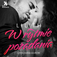 W rytmie pożądania - Lilith - ebook + audiobook
