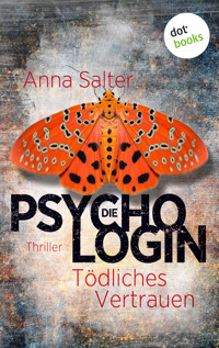 Die Psychologin – Tödliches Vertrauen - Anna Salter - ebook