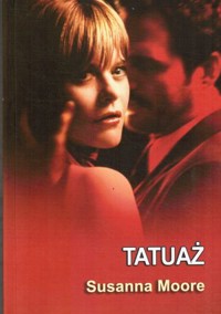 Tatuaż - Susanna Moore - ebook