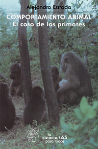 Comportamiento animal - Alejandro Estrada - ebook
