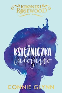 Księżniczka incognito - Glynn Connie - ebook + książka