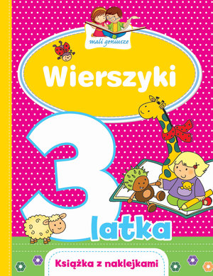 Mali geniusze. Wierszyki 3-latka - Urszula Kozłowska, Elżbieta Lekan, Joanna Myjak (ilustr.) - książka