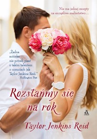 Rozstańmy się na rok - REID TAYLOR JENKINS - książka