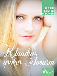 Klaudias großer Schwarm - Marie Louise Fischer - ebook