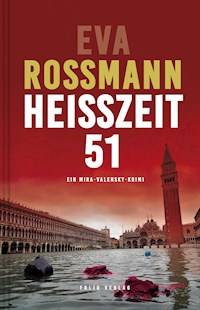 Heißzeit 51 - Eva Rossmann - ebook