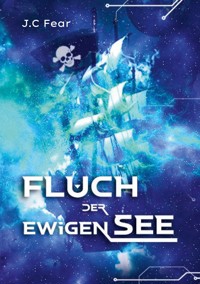 Fluch der ewigen See - J.C Fear - ebook