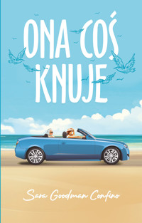 Ona coś knuje - Sara Goodman Confino - ebook + książka