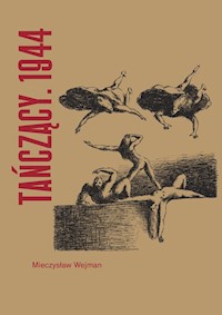 Tańczący 1944 - Wejman Mieczysław - książka