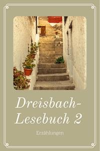 Dreisbach-Lesebuch 2 - Elisabeth Dreisbach - ebook