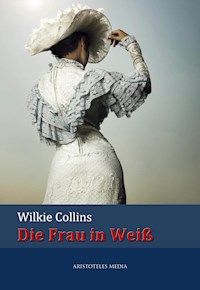 Die Frau in Weiß - Wilkie Collins - ebook