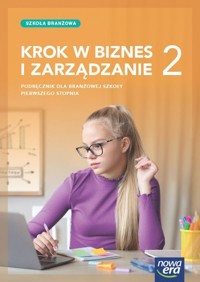Krok w biznes i zarządzanie 2 Podręcznik - Makieła Zbigniew, Rachwał Tomasz - książka
