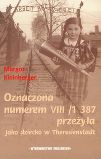Oznaczona numerem VIII/1 387 przeżyła - Kleinberg Margot - książka