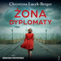 Żona dyplomaty - Lucyk-Berger Chrystyna - ebook + audiobook + książka