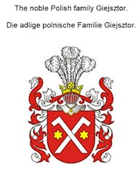 The noble Polish family Giejsztor. Die adlige polnische Familie Giejsztor. - Werner Zurek - ebook