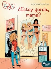 C de Clara 14 - ¿Estoy gorda, mamá? - Line Kyed Knudsen - ebook