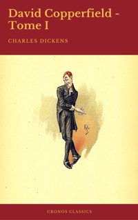 David Copperfield - Tome I (Cronos Classics) - Dickens Charles - ebook