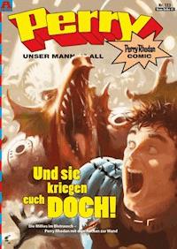 Perry - unser Mann im All 133: Und sie kriegen euch doch! - Karl Nagel - ebook