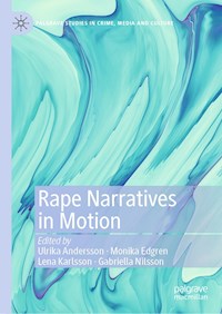 Rape Narratives in Motion -  - ebook