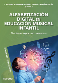Alfabetización Digital en Educación Musical Infantil - Carolina Bonastre Valles - ebook