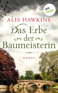 Das Erbe der Baumeisterin - Alis Hawkins - ebook