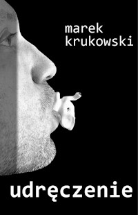 Udręczenie - Marek Krukowski - książka