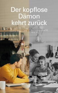 Der kopflose Dämon kehrt zurück - Agata Malcher - ebook
