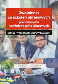 Zwolnienia ze szkoleń okresowych pracowników administracyjno-biurowych -  - książka