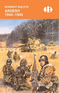 Ardeny 1944-1945 - Norbert Bączyk - ebook + książka