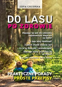 Do lasu po zdrowie - Zofia Ciecierska - książka