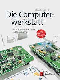 Die Computerwerkstatt - Klaus Dembowski - ebook