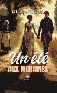 Un été aux moraines - Gérard Bournazel - ebook