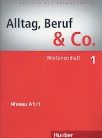 Alltag Beruf & Co 1 Worterlernheft - Becker Norbert, Braunert Jorg - książka