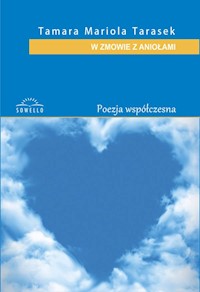 W zmowie z aniołami - Tarasek Tamara Mariola - książka