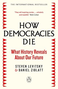 How Democracies Die - Levitsky Steven, Ziblatt Daniel - książka