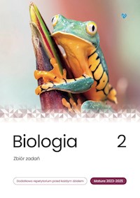 Biologia Zbiór zadań Matura 2023-2025 Tom 2 - Mieszkowicz Jacek, Cichy Dorota, Bąk Bogumiła, Brom Krzysztof, Suwała Klaudia, Grzywna Marek, Bryś M - książka