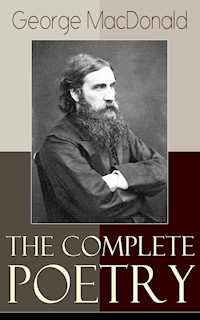 The Complete Poetry of George MacDonald - George MacDonald - ebook