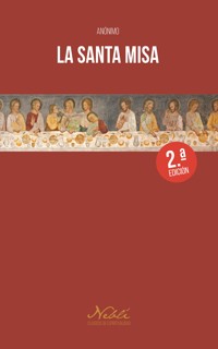 La santa Misa - Anónimo - ebook