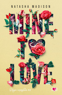 Mine to love. Długo i szczęśliwie. Tom 4 - Natasha Madison - ebook + książka