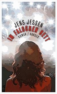 Im falschen Bett - Jens Jessen - ebook