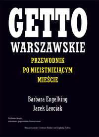 Getto warszawskie - Engelking Barbara, Leociak Jacek - książka