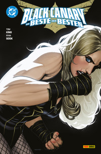 Black Canary: Die Beste der Besten - King Tom - ebook