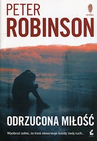 Odrzucona miłość - Peter Robinson - książka