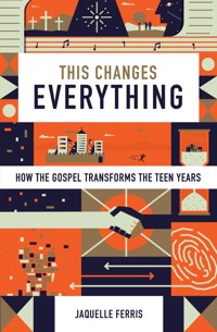 This Changes Everything - Jaquelle Ferris - ebook