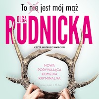 To nie jest mój mąż - Olga Rudnicka - audiobook