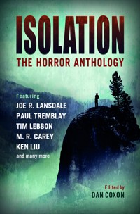 Isolation: The horror anthology - Dan Coxon - ebook