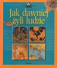 Jak dawniej żyli ludzie - tekst Judith Simpson - ebook