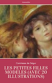 Les Petites Filles Modèles (avec 20 illustrations) - Comtesse de Ségur - ebook